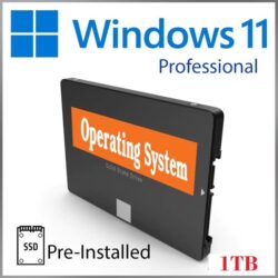 Preinstalled 1TB SSD Drive with Microsoft Windows 11 Professional READY TO RUN